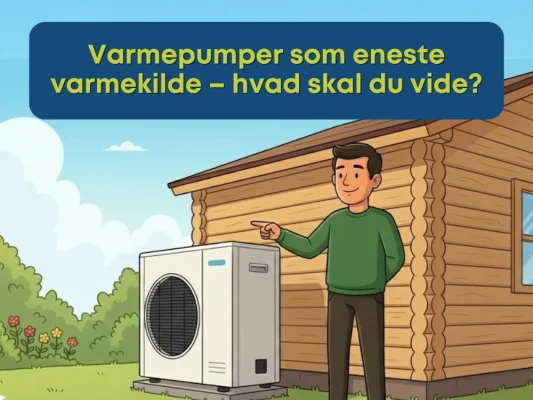Varmepumper som eneste varmekilde