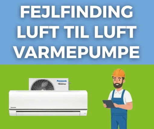 fejlfinding luft til luft varmepumpe