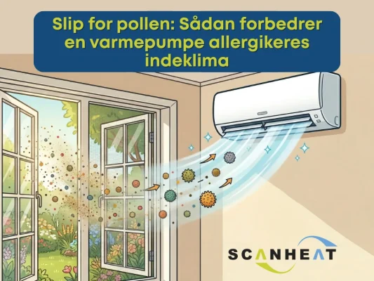 Slip for pollen Sådan forbedrer en varmepumpe allergikeres indeklima
