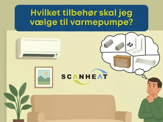 Hvilket tilbehør skal jeg vælge til varmepumpe